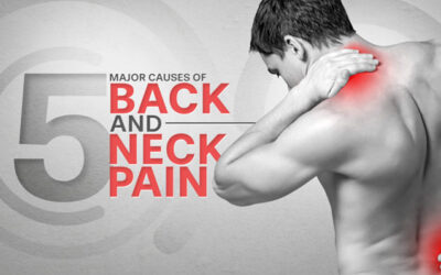 5 Major Causes of Back and Neck Pain