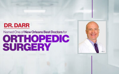 Dr. Darr Named One of New Orleans Best Doctors for Orthopedic Surgery